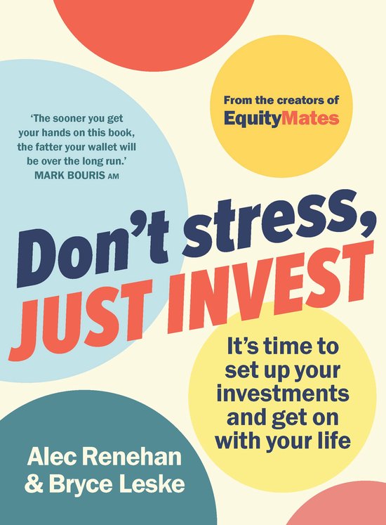 Don't Stress, Just Invest - cover