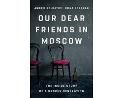 Our Dear Friends in Moscow