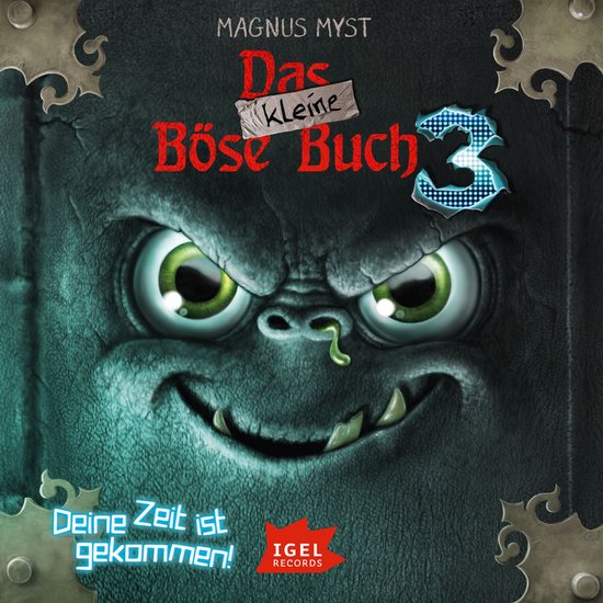 Das kleine Böse Buch 3. Deine Zeit ist gekommen - cover