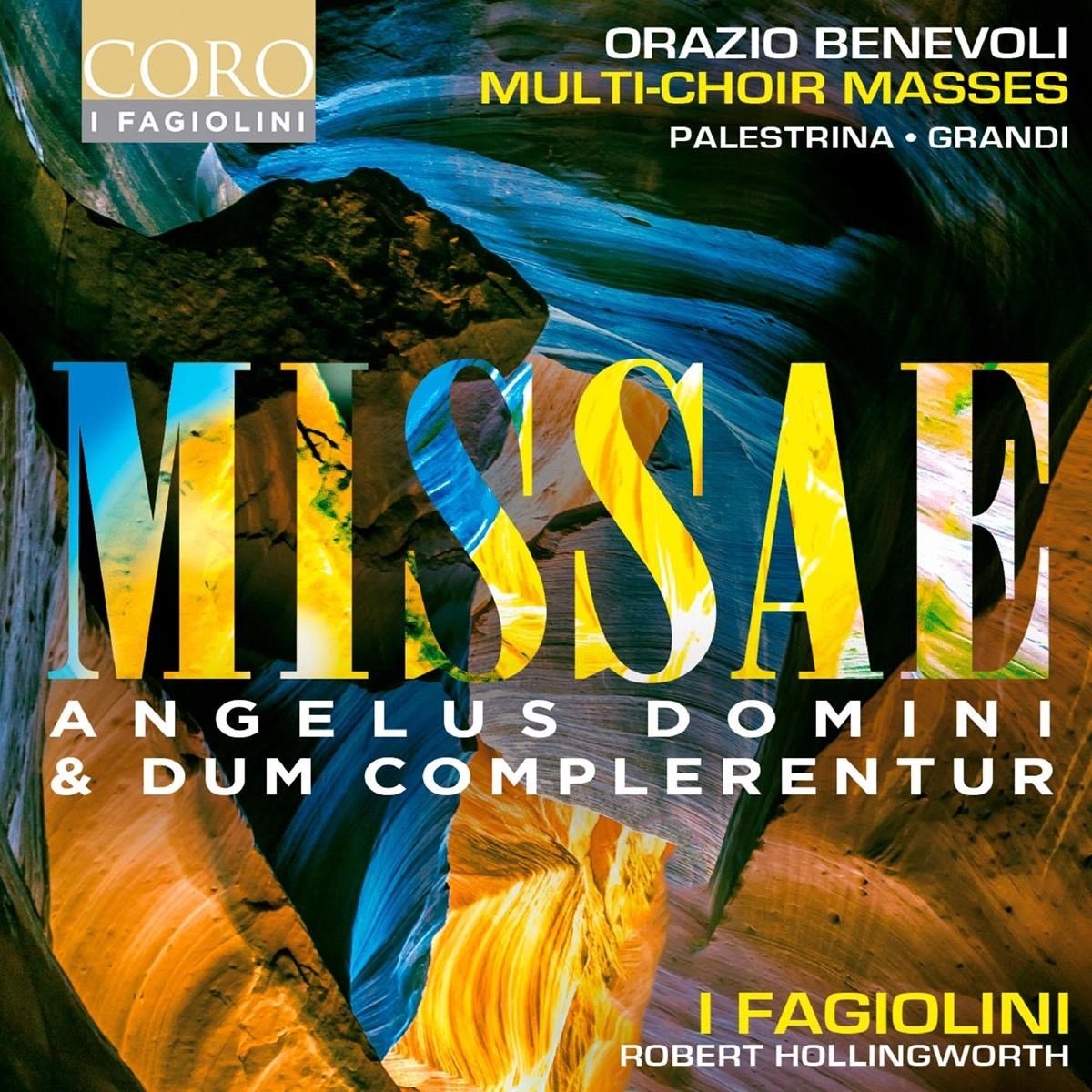 I Fagiolini, Robert Hollingworth - Orazio Benevoli: Missae Angelus Domini & Dum Complerentur (CD)
