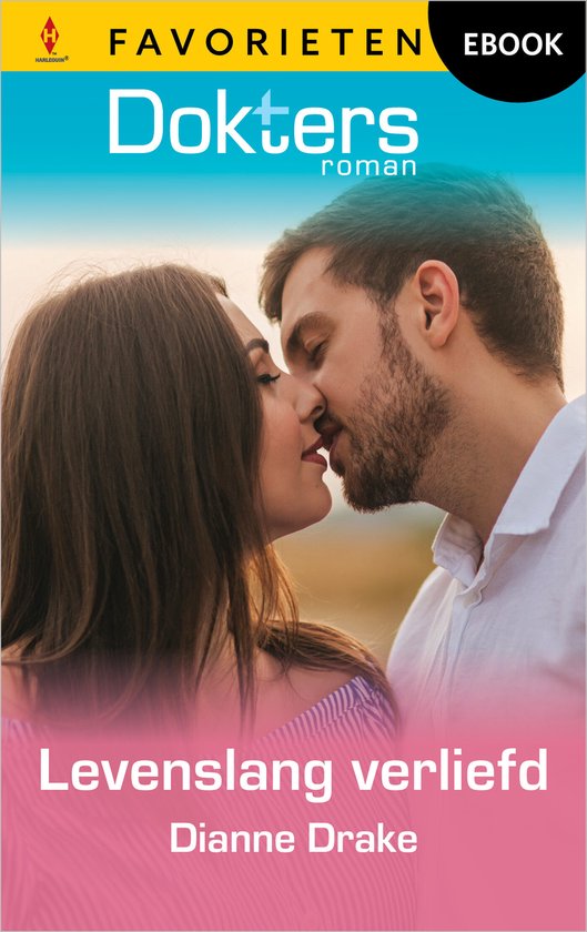 Doktersroman Levenslang verliefd van Dianne Drake. Mann en vrouw zoenen, met de tekst 'Dokters roman' en 'Levenslang verliefd'.