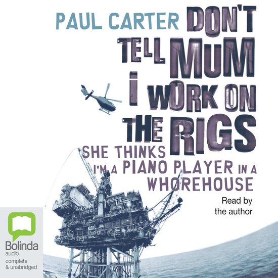 Don't Tell Mum I Work on the Rigs - cover