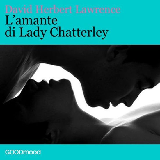 L'amante di Lady Chatterley - cover