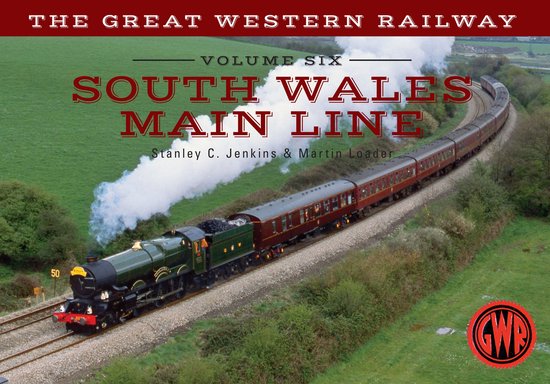 The Great Western Railway ... 6 - The Great Western Railway  ... - cover