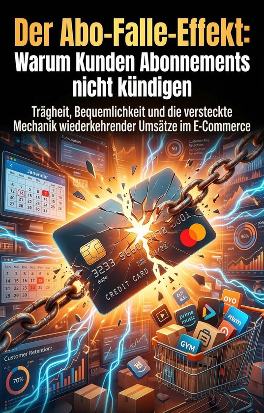 Der Abo-Falle-Effekt: Warum Kunden Abonnements nicht kündig ... - cover