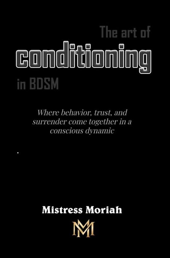 The art of conditioning in BDSM - cover
