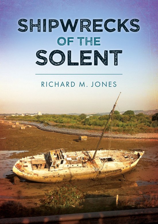 Shipwrecks of the Solent - cover