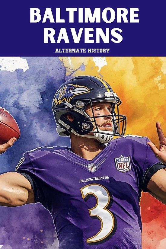 Baltimore Ravens Alternate History - cover