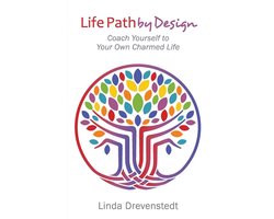 Omslag van Zelfhulpboek: Ontwerp Je Eigen Ideale Leven en Word Je Eigen Coach