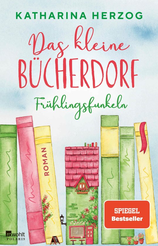 Das schottische Bücherdorf 2 - Das kleine Bücherdorf: Frü ... - cover