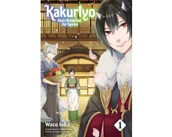 Kakuriyo: Bed & Breakfast for Spirits, Vol. 1