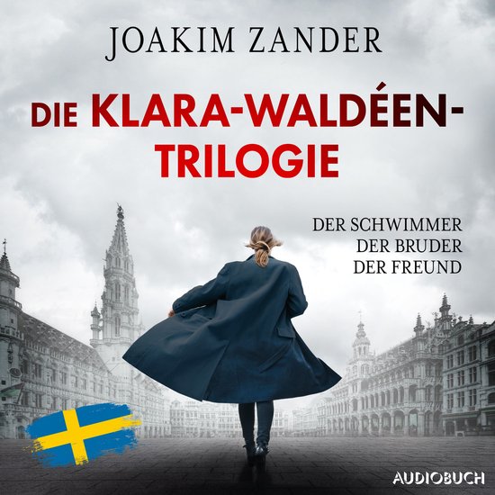 Die Klara-Waldéen-Trilogie: Der Schwimmer - Der Bruder - De ... - cover
