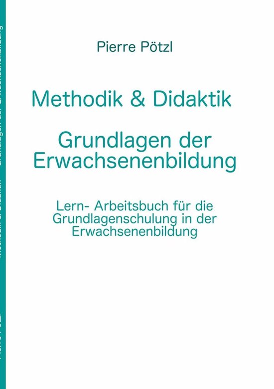 Methodik & Didaktik - Grundlagen der Erwachsenenbildung - cover