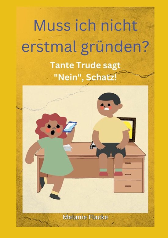 Muss ich nicht erstmal gründen!?! - cover