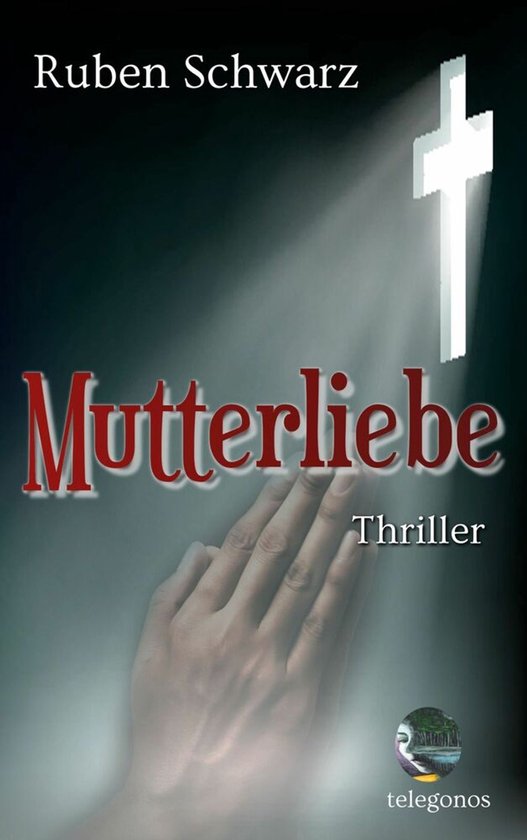 Schwarz, R: Mutterliebe - cover