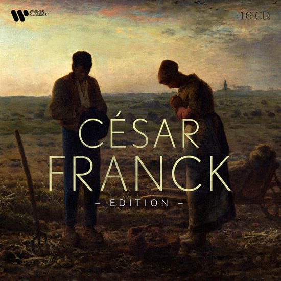 Een schilderij van twee boeren in een veld met de tekst 'CÉSAR FRANCK EDITION' en 'WARNER CLASSICS 16 CD'.