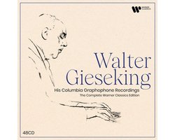 Walter Gieseking: His Columbia Graphophone Recordings