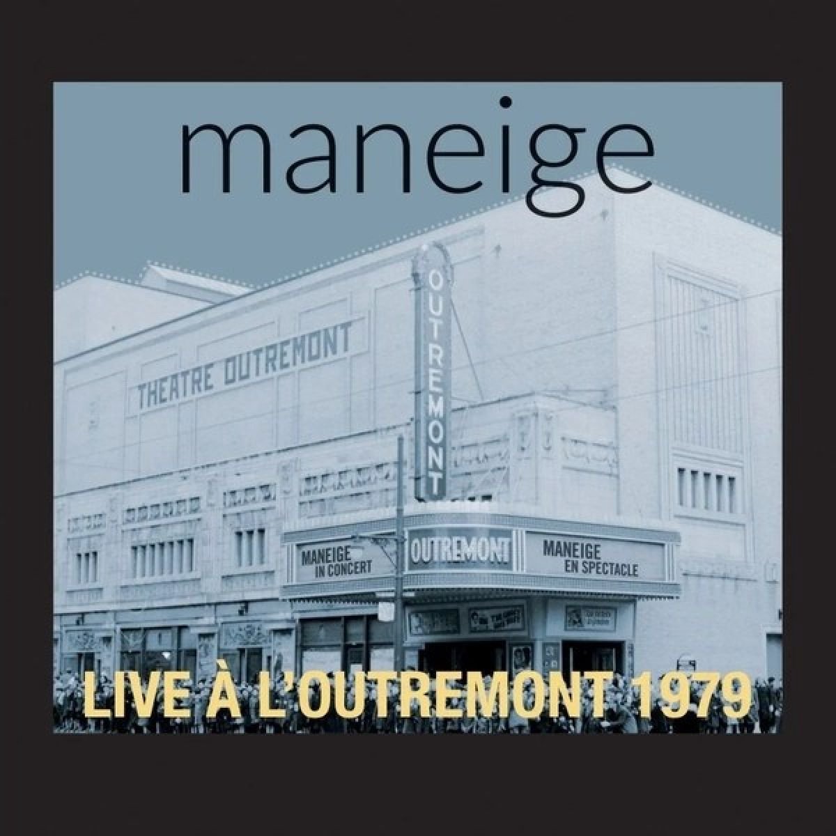 Maneige - Live A L'outremont 1979