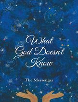What God Doesn’t Know