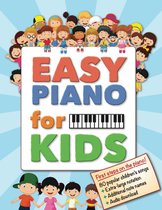 Eenvoudig Piano Leren Spelen voor Kinderen: 80 Populaire Liedjes