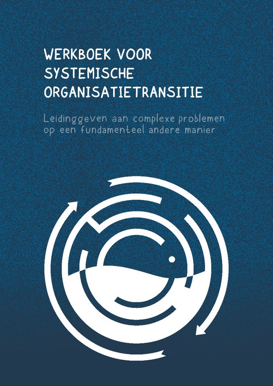Werkboek voor systemische organisatietransitie - cover