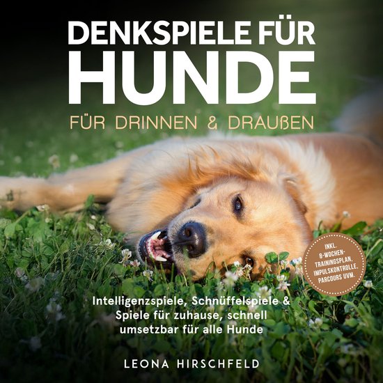 Denkspiele für Hunde für drinnen & draußen: Intelligenzsp ... - cover