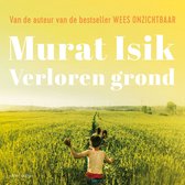Boekomslag 'Verloren grond' van Murat Isik. Een jongen loopt door een graanveld naar een groepje mensen.