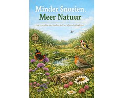 Minder Snoeien, Meer Natuur