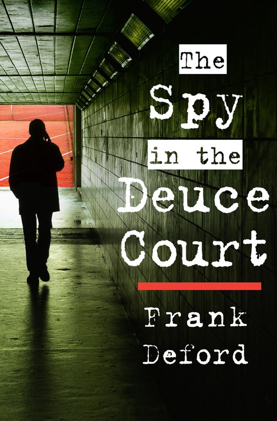 The Spy in the Deuce Court - cover