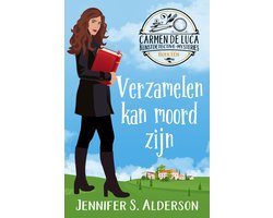 Carmen De Luca Kunstdetective-mysteries 1 - Verzamelen kan moord zijn