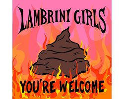 Lambrini Girls - You're Welcome (LP)