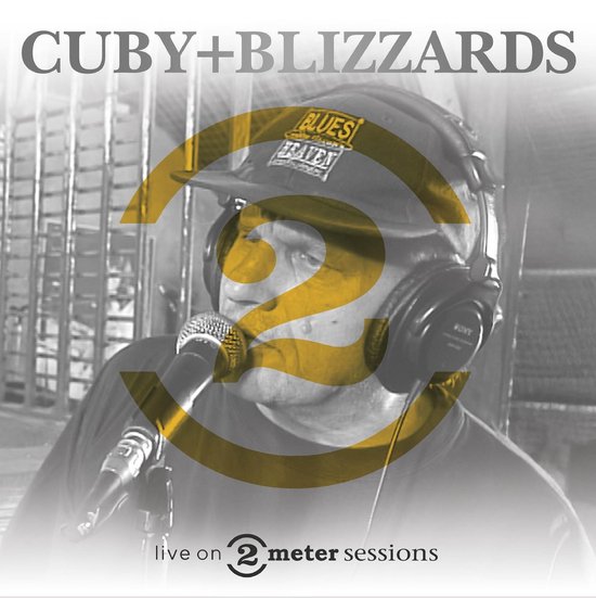 Cuby + Blizzards - Live On 2 Meter Sessions (CD)