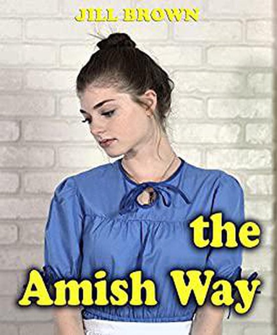 The Amish Way