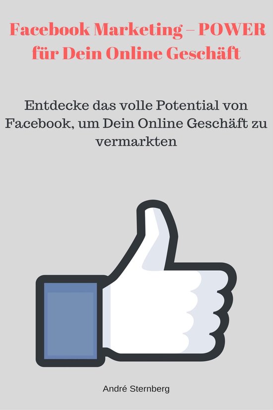 Facebook Marketing – POWER für Dein Online Geschäft - cover