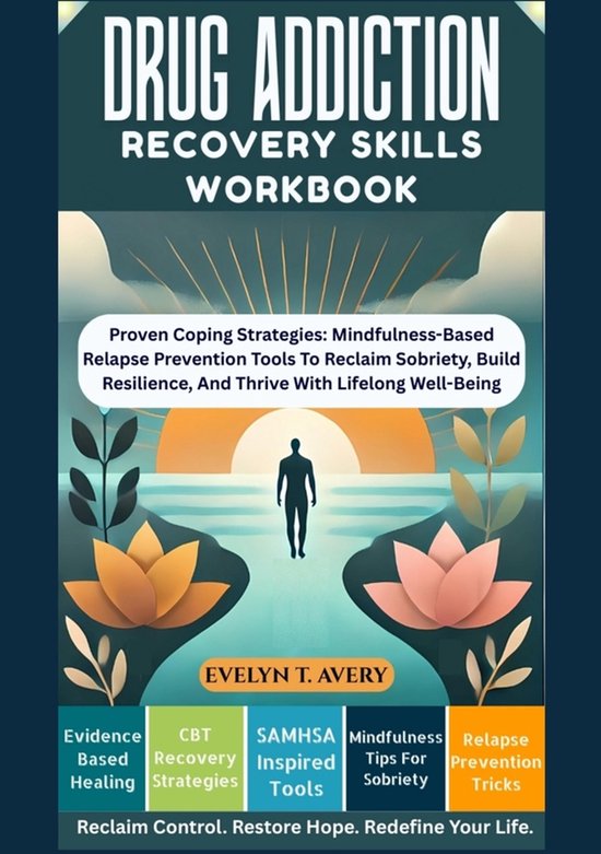 DRUG ADDICTION RECOVERY SKILLS WORKBOOK - cover