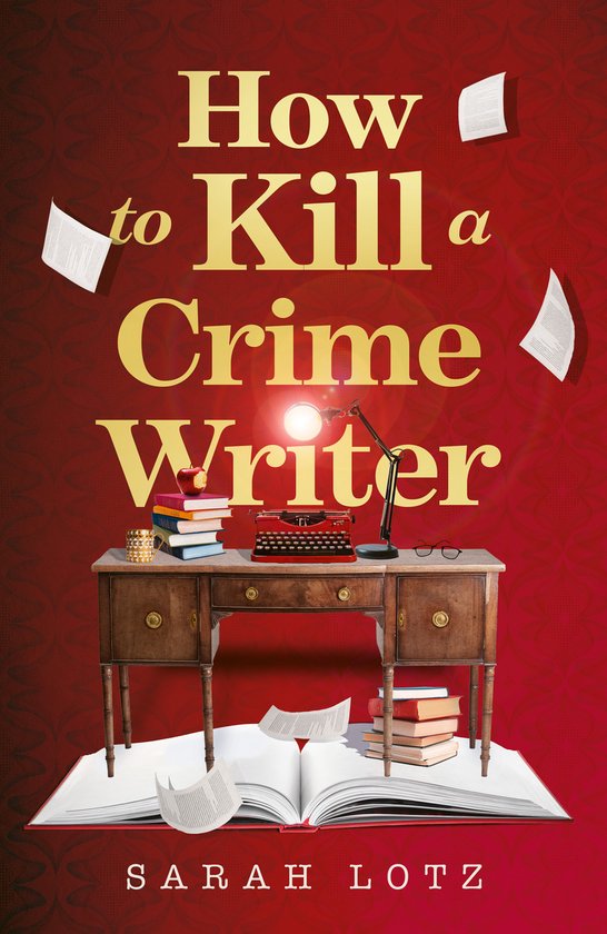 How to Kill a Crime Writer - cover