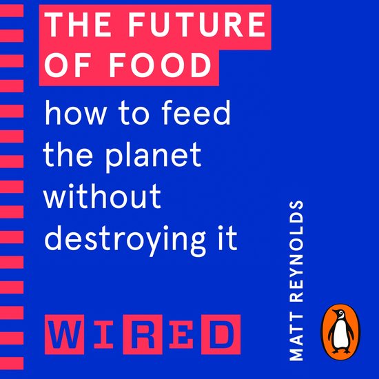 The Future of Food (WIRED guides) - cover