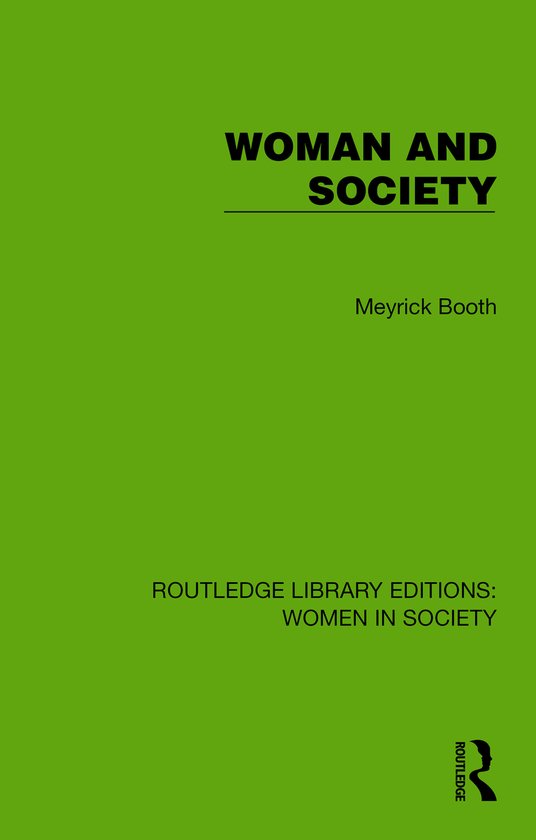Routledge Library Editions: Women in Society- Woman and Soci ... - cover