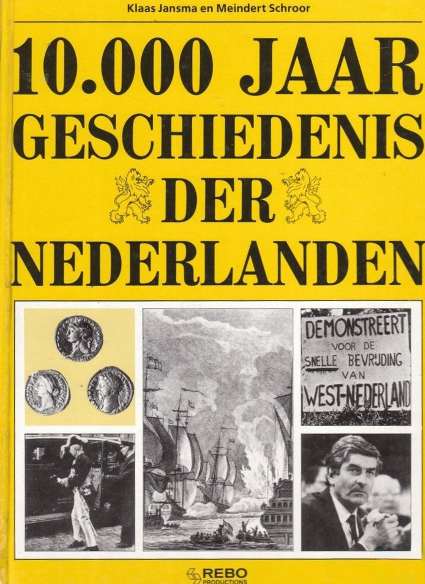 Omslag van 10.000 Jaar geschiedenis der Nederlanden | Klaas Jansma