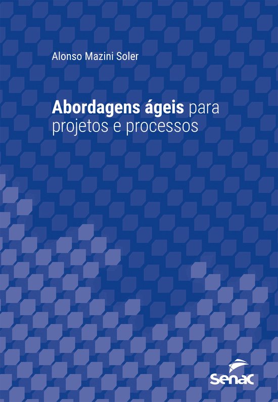 Série Universitária - Abordagens ágeis para projetos e pr ... - cover
