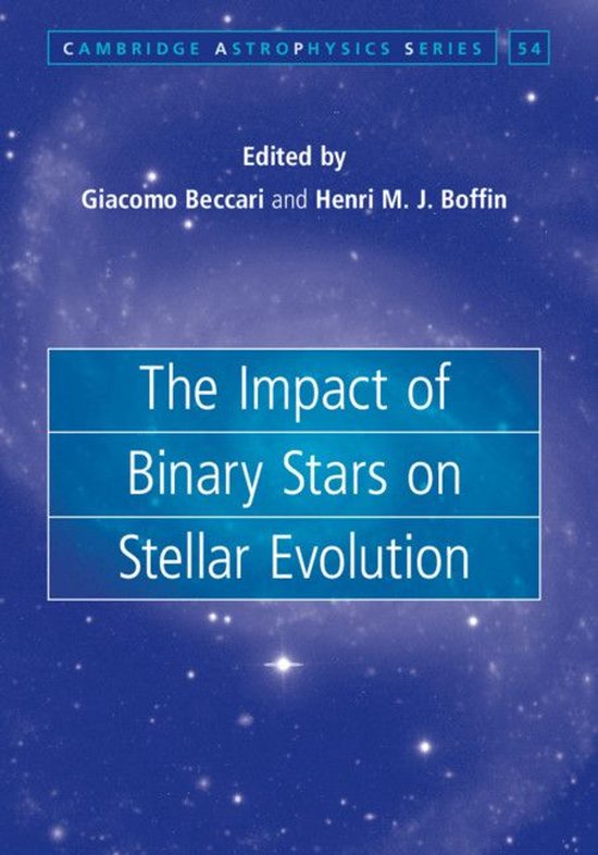 Cambridge Astrophysics 54 - The Impact of Binary Stars on St ... - cover