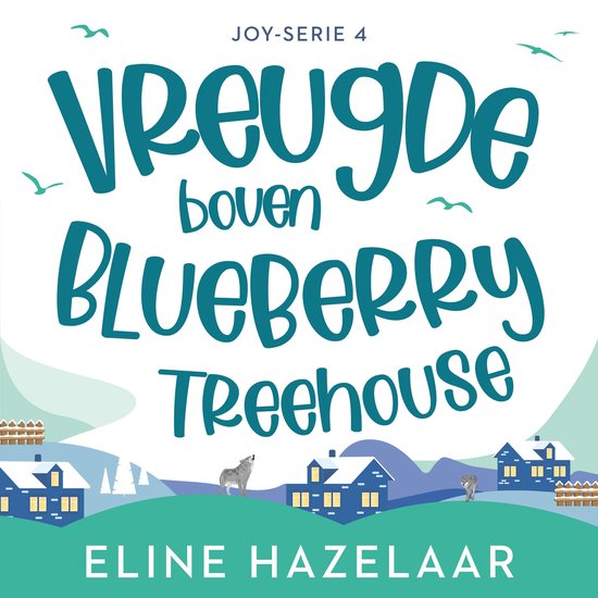 Vreugde boven Blueberry Treehouse - cover
