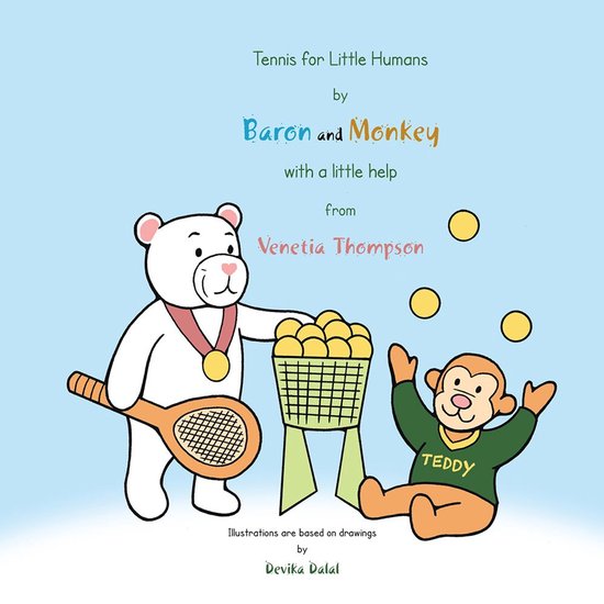 Tennis for Little Humans by Baron and Monkey with a Little H ... - cover