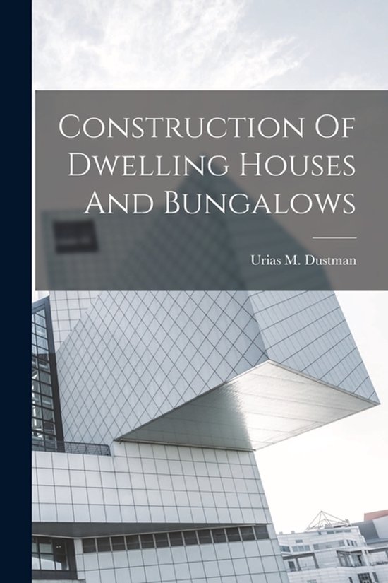 Construction Of Dwelling Houses And Bungalows - cover