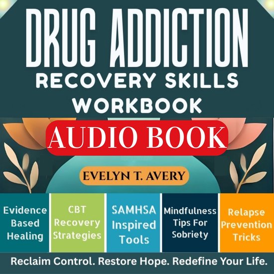 DRUG ADDICTION RECOVERY SKILLS WORKBOOK - cover