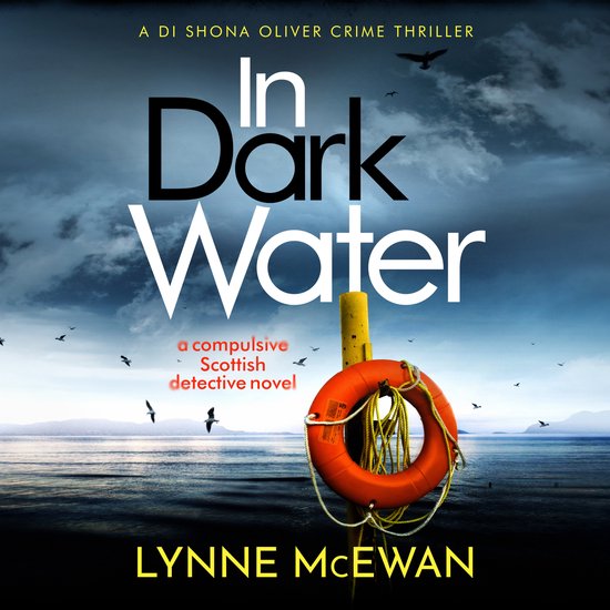 Detective Shona Oliver1- In Dark Water - cover