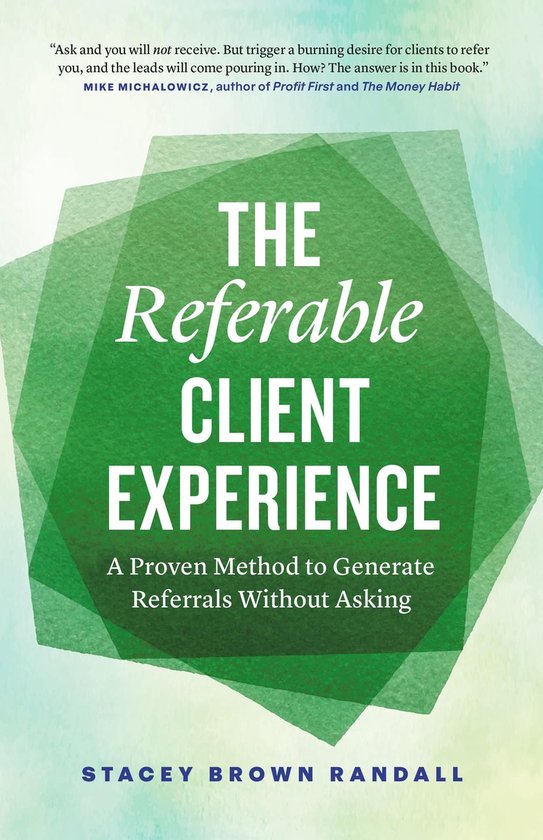 The Referable Client Experience - cover