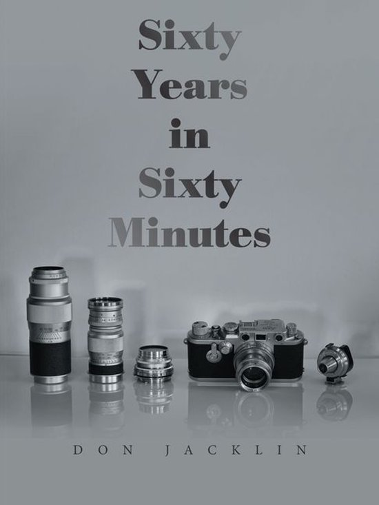 Sixty Years in Sixty Minutes - cover