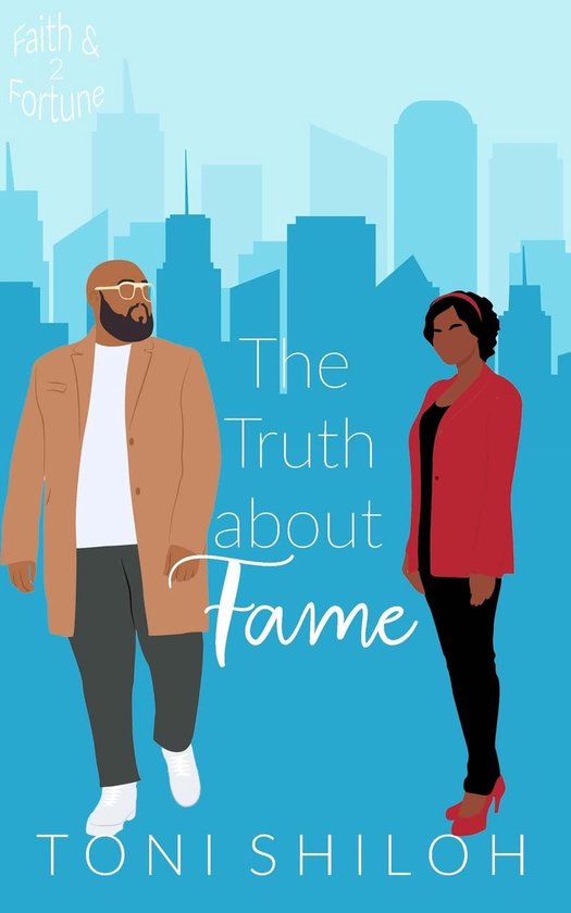 Faith & Fortune 2 - The Truth About Fame