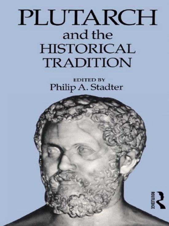 Plutarch and the Historical Tradition - cover
